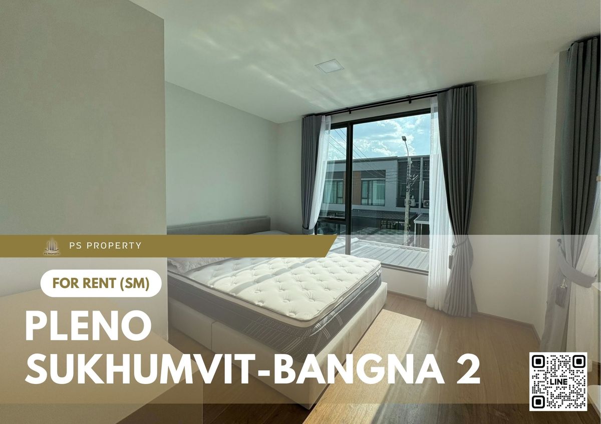 ให้เช่าทาวน์โฮมบางนา แบริ่ง ลาซาล : ทาวน์เฮ้าส์ให้เช่า 📍 Pleno Sukhumvit-Bangna 2 📍 3 ห้องนอน 2 ห้องน้ำ เฟอร์นิเจอร์ และ เครื่องใช้ไฟฟ้าครบ 