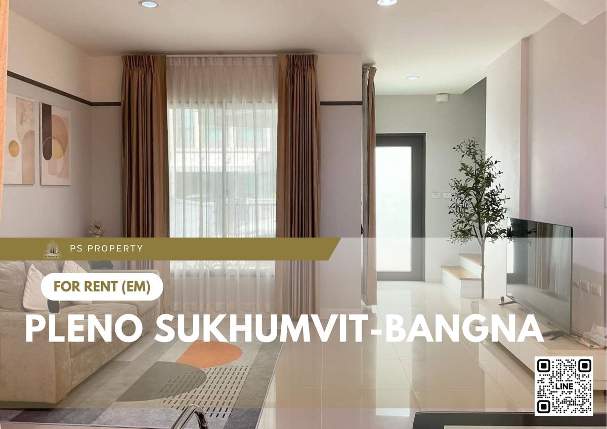 ให้เช่าทาวน์โฮมสมุทรปราการ สำโรง : ทาวน์เฮ้าส์ให้เช่า 📍 Pleno Sukhumvit-Bangna 2 📍 3 ห้องนอน 2 ห้องน้ำ เฟอร์นิเจอร์ และ เครื่องใช้ไฟฟ้าครบ 