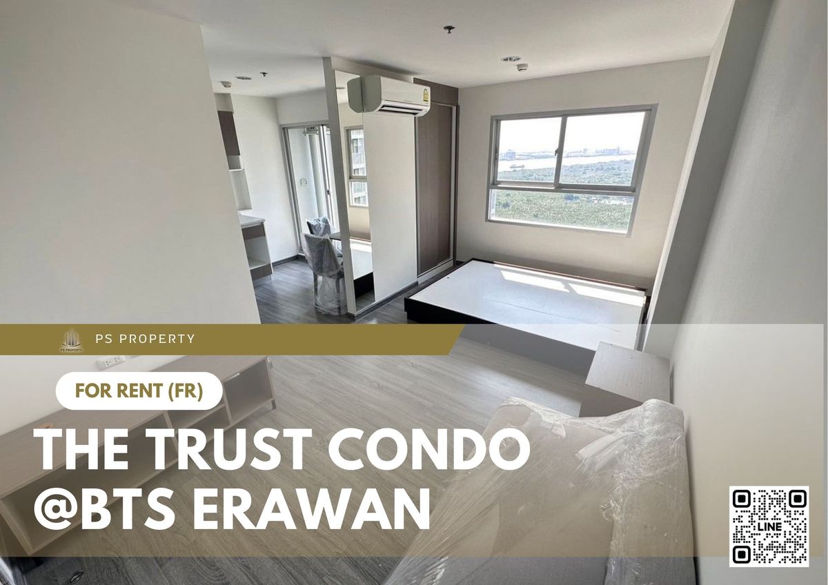For RentCondoSamut Prakan,Samrong : For rent 🔥 The Trust Condo @BTS Erawan 🔥 near BTS Erawan, fully furnished and equipped with appliances.