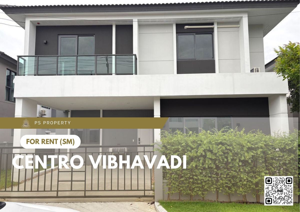 For RentHouseVipawadee, Don Mueang, Lak Si : Single house for rent 📍 Centro Vibhavadi 📍 4 bedrooms, 5 bathrooms, fully furnished and equipped with appliances