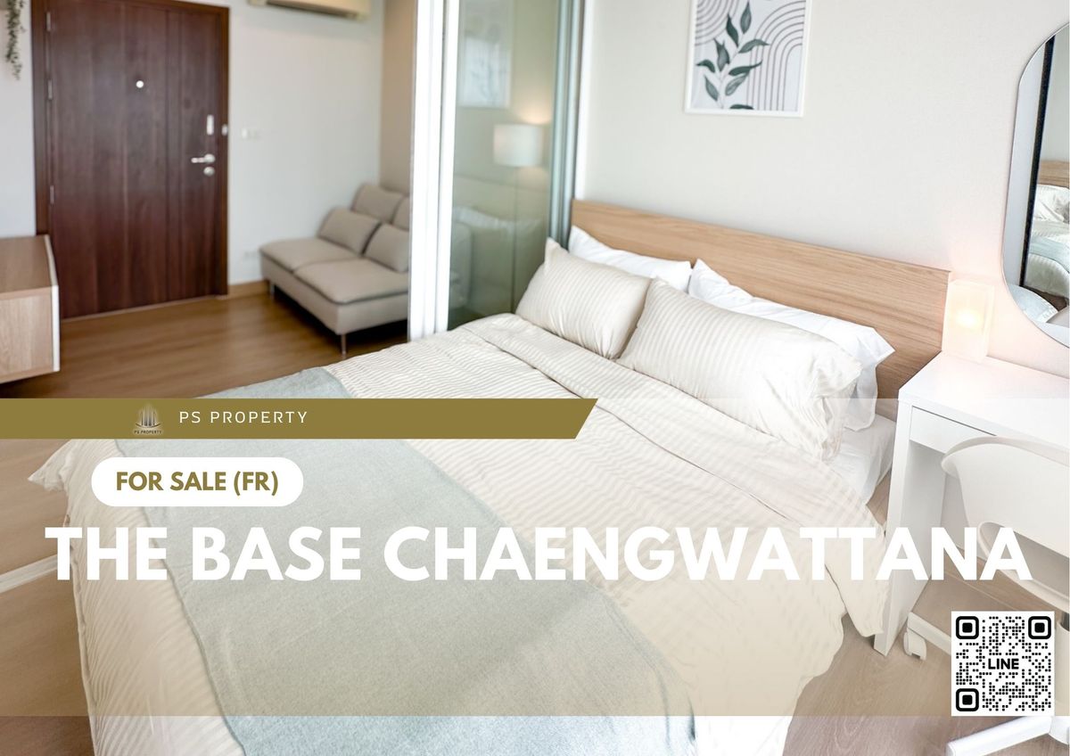 ขายคอนโดแจ้งวัฒนะ เมืองทอง : ขายด่วน 📍 The Base Chaengwattana 📍 ตกแต่งสวยครบ พร้อมเฟอร์นิเจอร์ และ เครื่องใช้ไฟฟ้า