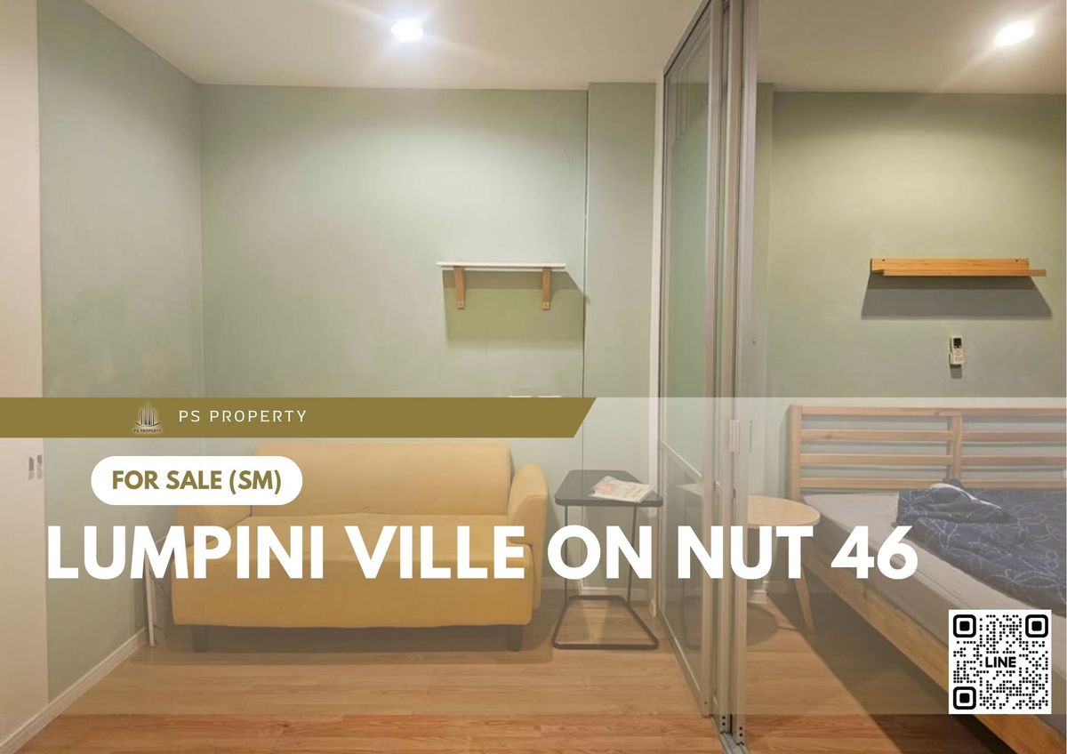 ขายคอนโดอ่อนนุช อุดมสุข : ขายด่วน 📍 Lumpini Ville On Nut 46 📍 เฟอร์นิเจอร์ และ เครื่องใช้ไฟฟ้าครบ ใกล้ MRT ศรีนุช 