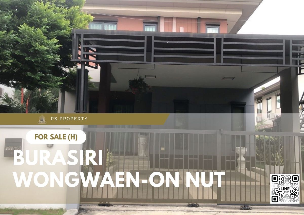 ขายบ้านบางนา แบริ่ง ลาซาล : บ้านเดี่ยวขายด่วน 🔥 Burasiri Wongwaen-On Nut 🔥 3 ห้องนอน 3 ห้องน้ำ เฟอร์นิเจอร์ และ เครื่องใช้ไฟฟ้าครบ 