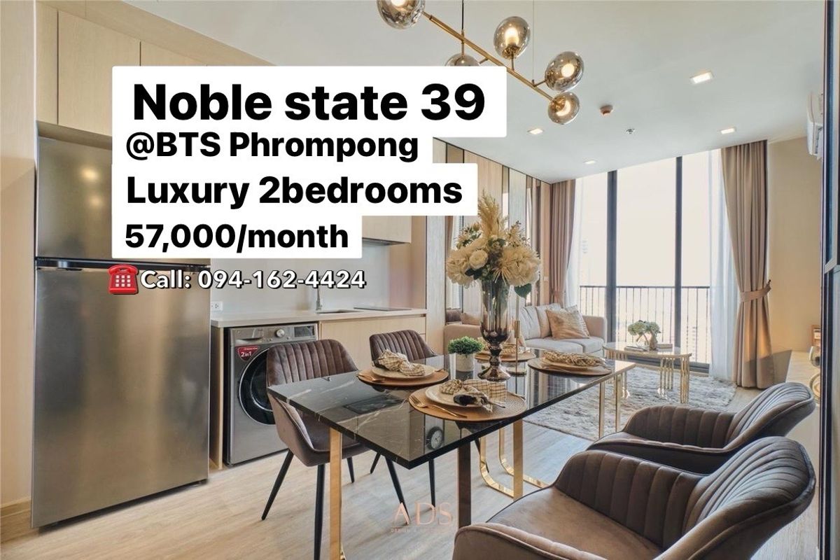 ให้เช่าคอนโดสุขุมวิท อโศก ทองหล่อ : Noble State 39 – Sukhumvit 39 *LUXURY 2BEDROOMS* Best price 57,000/month ☎️Call/Line: 094-162-4424
