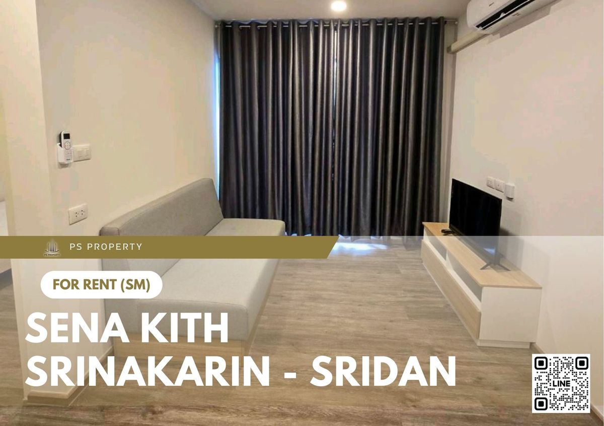 For RentCondoSamut Prakan,Samrong : For rent 📍 Sena Kith Srinakarin - Sridan 📍 2 bedrooms, fully furnished and equipped, near MRT Sridan