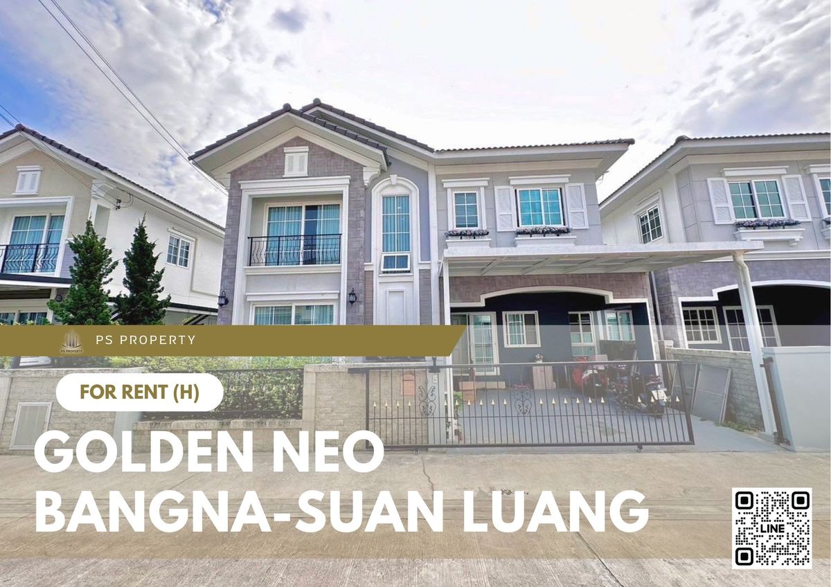 For RentHouseLadkrabang, Suwannaphum Airport : Single house for rent ✨ Golden Neo Bangna-Suan Luang ✨ 4 bedrooms, 3 bathrooms, fully furnished and equipped with appliances