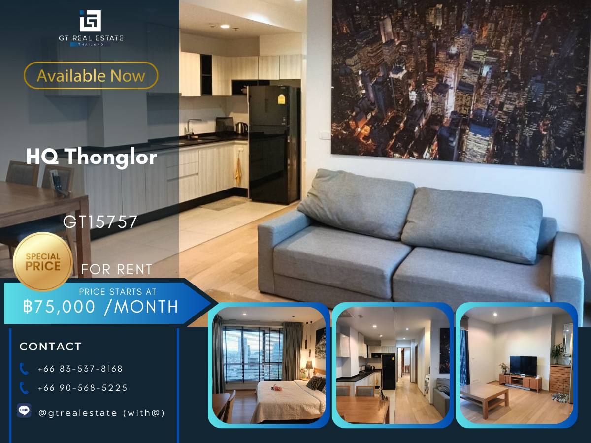 ให้เช่าคอนโดสุขุมวิท อโศก ทองหล่อ : ✨ GT15705 | HQ Thonglor เดินทางสะดวก ใกล้รถไฟฟ้าบีทีเอส มีรถรับส่ง ห้องสวย เฟอร์นิเจอร์ครบ พร้อมอยู่