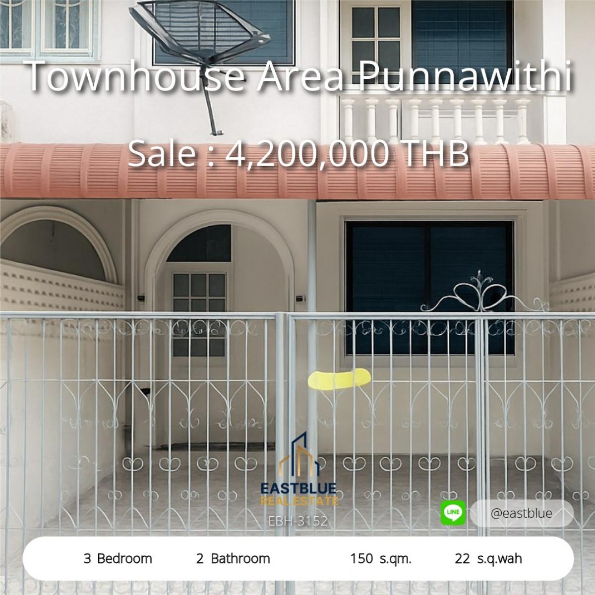 For SaleTownhomeOnnut, Udomsuk : บ้านทาวน์เฮ้าส์ พร้อมอยู่ ใกล้ BTS ปุณณวิถี 
Townhouse Ready to Move In Near Punnawithi BTS Station

3 ห้องนอน 2 ห้องน้ำ พื้นที่กว้างจอดรถ 2 คัน 
3 Beds 2 Baths Spacious with 2 Parking Spots