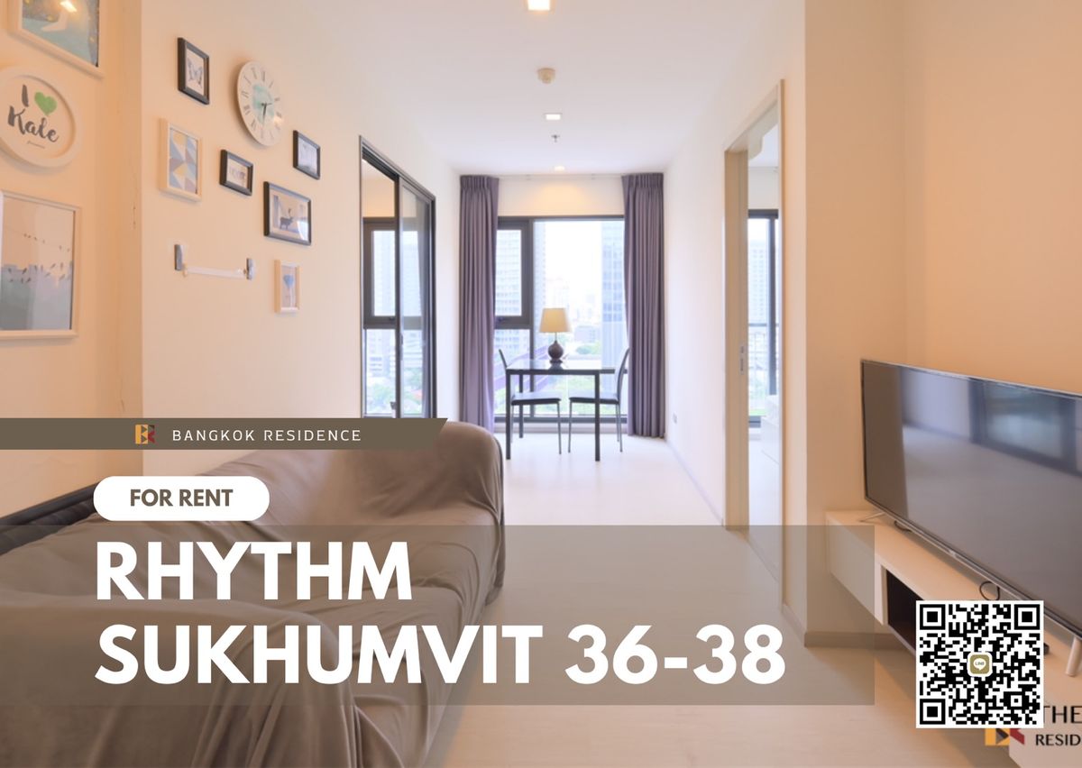 ให้เช่าคอนโดสุขุมวิท อโศก ทองหล่อ : ให้เช่า🏢RHYTHM SUKHUMVIT 36-38🏢คอนโดย่านทองหล่อ ONE BEDROOM ตกแต่งพร้อมอยู่ เฟอร์ครบ 📱Contact: 083-915-4232 Faii