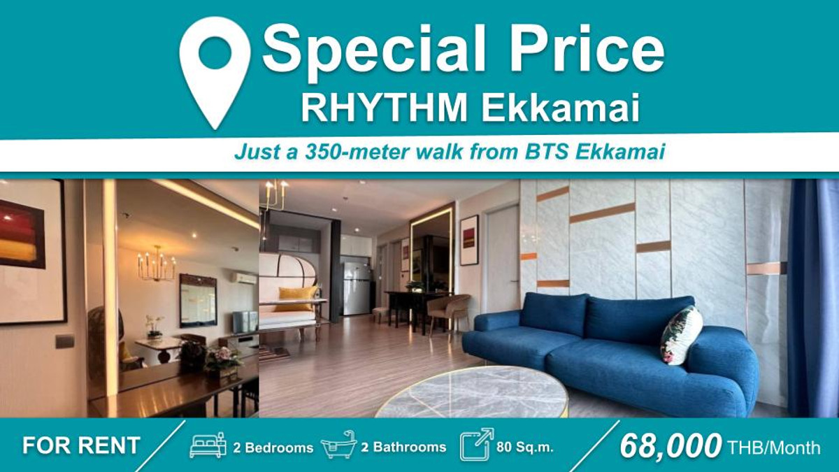 ให้เช่าคอนโดสุขุมวิท อโศก ทองหล่อ :  (ปล่อยเช่า) คอนโด RHYTHM Ekkamai  I 2-BR ห้องสวย ราคาดี เฟอร์+เครื่องใช้ไฟฟ้าครบ ใกล้ 🚆BTS เอกมัย																									