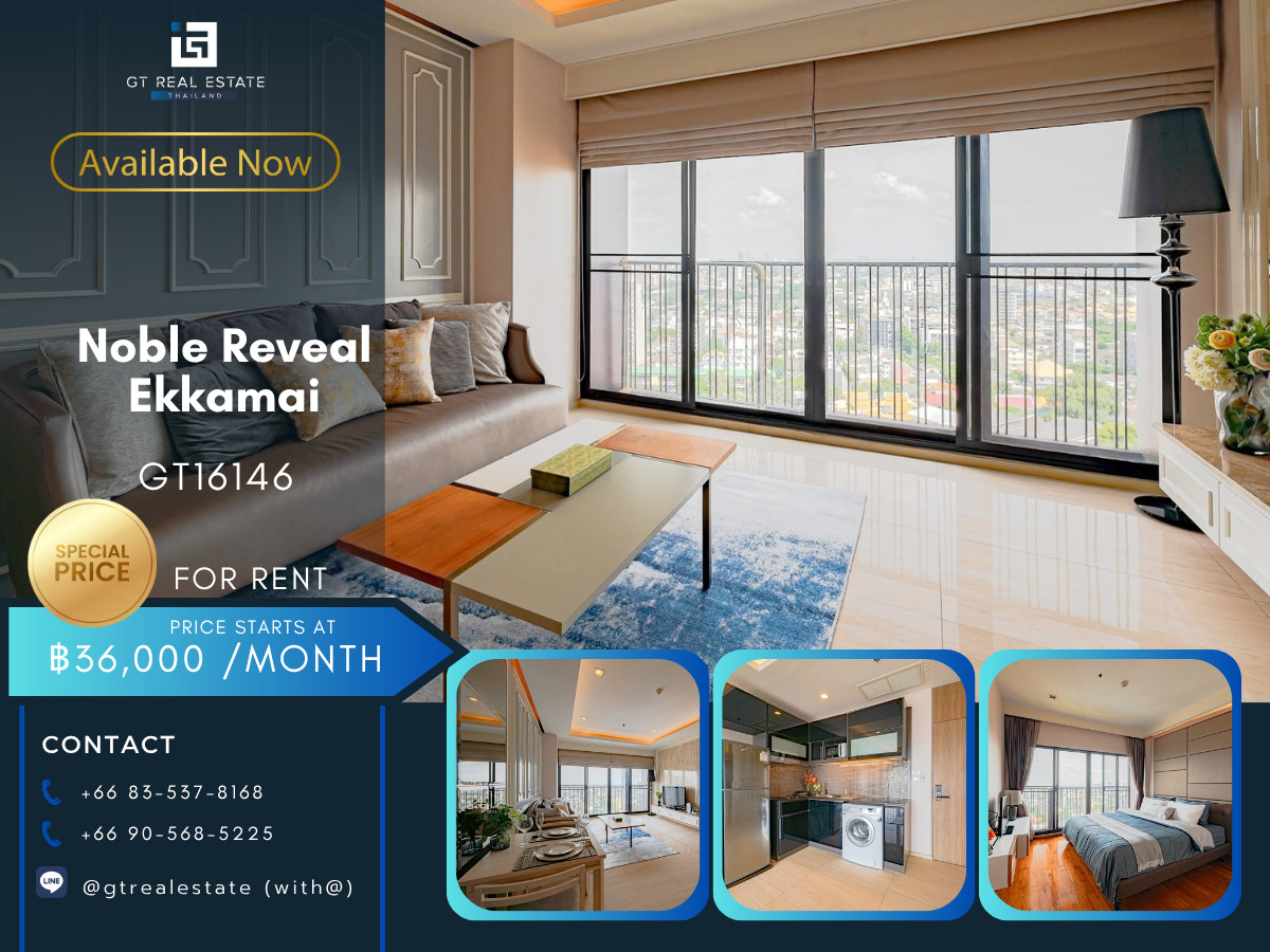 ให้เช่าคอนโดสุขุมวิท อโศก ทองหล่อ : ✨ GT16146 |  คอนโดให้เช่าและขายที่ Noble Reveal Sukhumvit 63 เดินทางสะดวก ใกล้รถไฟฟ้าบีทีเอส มีรถรับส่ง เฟอร์ครบ พร้อมอยู่!!
