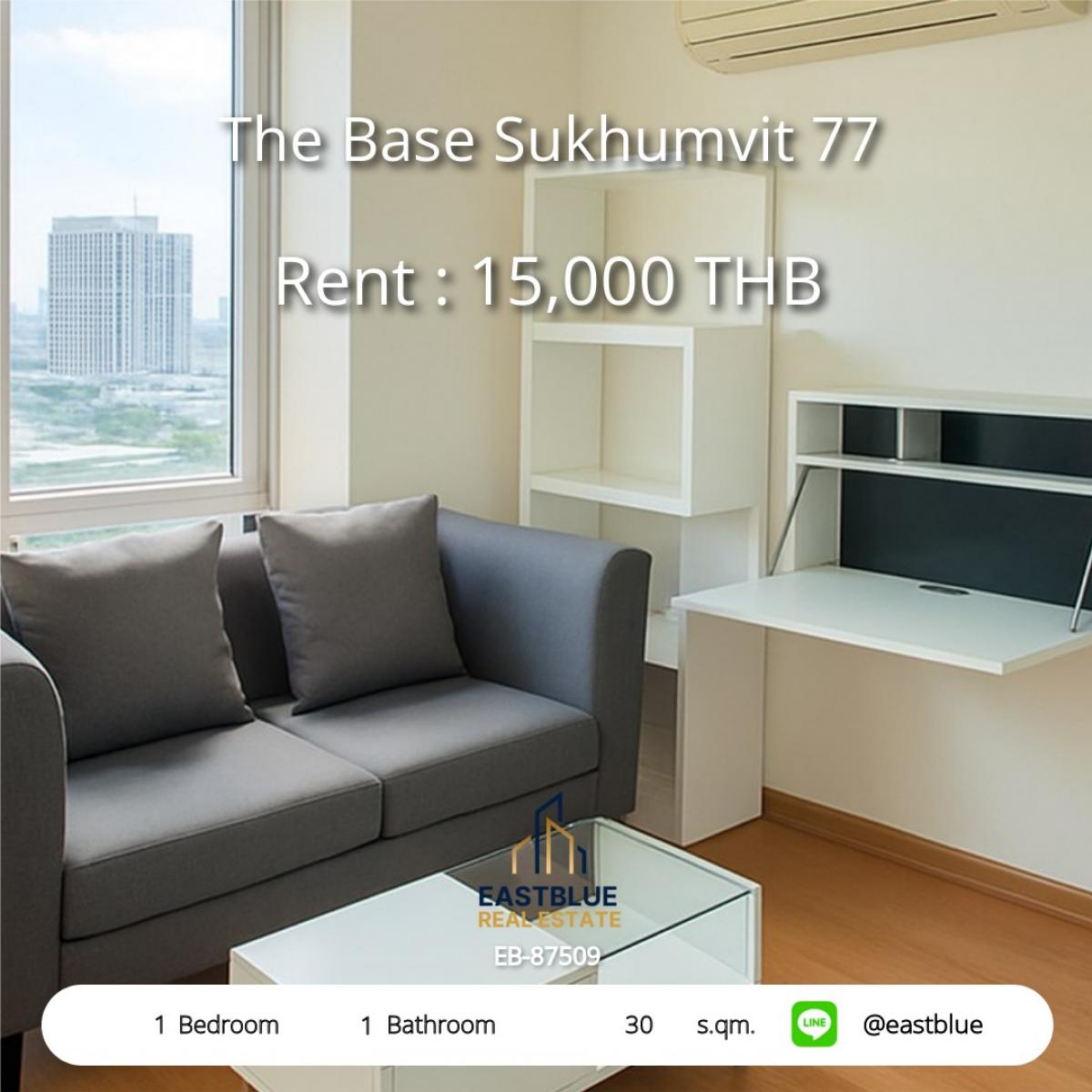 For RentCondoOnnut, Udomsuk : คอนโด The Base Sukhumvit 77 1 ห้องนอน 15,000 บาท/เดือน 
ใกล้ BTS อ่อนนุช พร้อมสระว่ายน้ำและฟิตเนส!