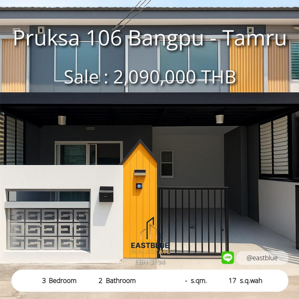 ขายทาวน์โฮมสมุทรปราการ สำโรง : ซื้อบ้านพร้อมอยู่! พฤกษา 106/2 บางปู 3 ห้องนอน ราคาโดนใจ 
Move in Ready! Pruksa 106/2 Bangpu, 3 Bedrooms at an Attractive Price