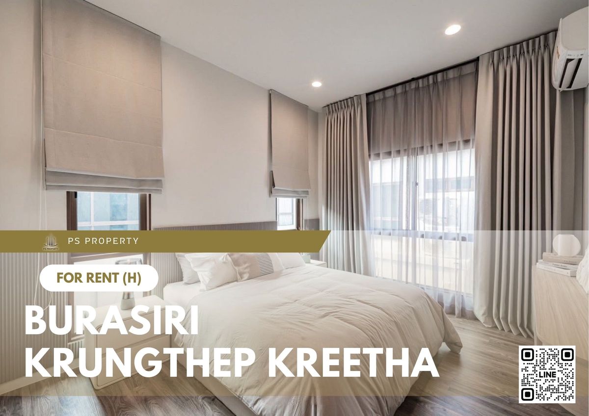 For RentHousePattanakan, Srinakarin : Single house for rent 📍 Burasiri Krungthep Kreetha 📍 4 bedrooms, 4 bathrooms, fully furnished and equipped with appliances