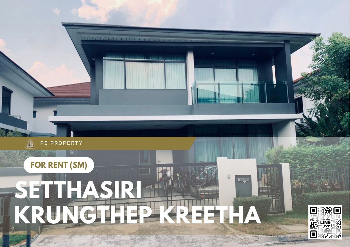 For RentHousePattanakan, Srinakarin : Single house for rent 📍 Setthasiri Krungthep Kreetha 📍 4 bedrooms, 3 bathrooms, fully furnished and equipped with appliances