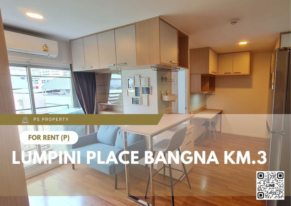 ให้เช่าคอนโดบางนา แบริ่ง ลาซาล : ให้เช่า 📍Lumpini Place Bangna Km.3 📍 2 ห้องนอน เฟอร์นิเจอร์ และ เครื่องใช้ไฟฟ้าครบ ใกล้ MRT ศรีอุดม