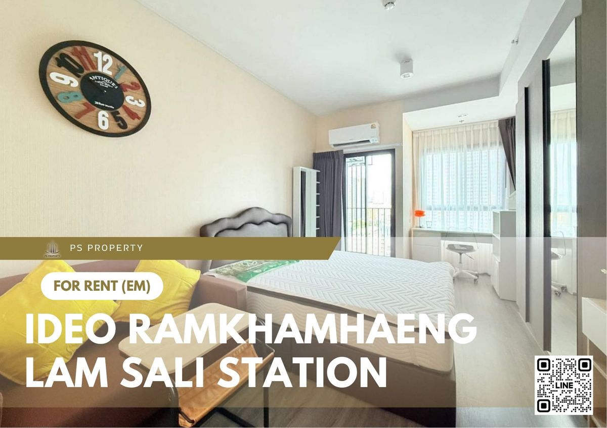 ให้เช่าคอนโดเสรีไทย-นิด้า : ให้เช่า 🔥 Ideo Ramkhamhaeng - Lam Sali Station 🔥 เฟอร์นิเจอร์ และ เครื่องใช้ไฟฟ้าครบ 
