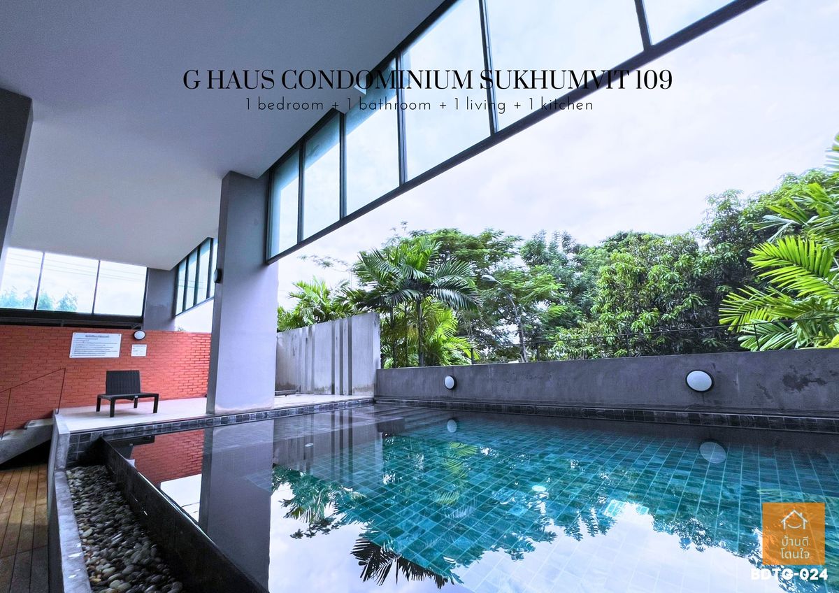 For SaleCondoBangna, Bearing, Lasalle : 🔥Hot Sale! G Haus Condo Sukhumvit 109 (41.54 sq m), 1 bedroom, 1 bathroom, Santikam 4