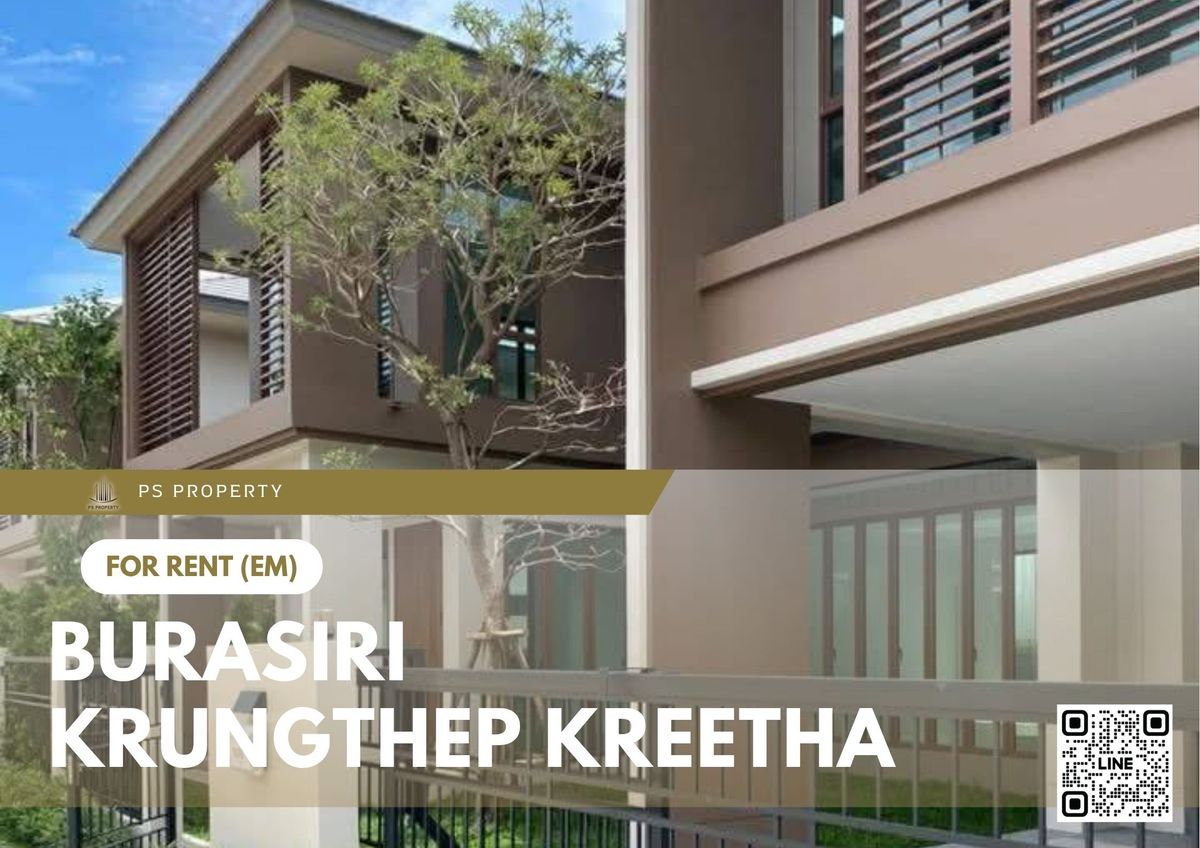 For RentHousePattanakan, Srinakarin : Single house for rent 🔥 Burasiri Krungthep Kreetha 🔥 4 bedrooms, 5 bathrooms, fully furnished and equipped with appliances.