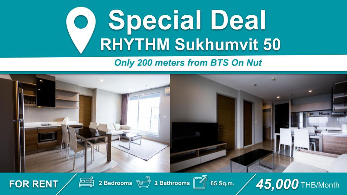 ให้เช่าคอนโดอ่อนนุช อุดมสุข : (ปล่อยเช่า) คอนโด RHYTHM สุขุมวิท 50 I 2-BR ห้องสวย เฟอร์+เครื่องใช้ไฟฟ้าครบ ใกล้ 🚆 BTS อ่อนนุช																									