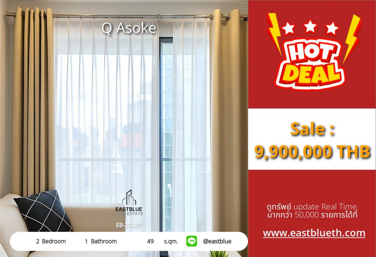 For SaleCondoRama9, Petchburi, RCA : Actual price includes expenses: Condo Q Asoke 2 bedrooms near MRT Phetchaburi. 
49 sq m., ready to move in, price only 9.9 million!