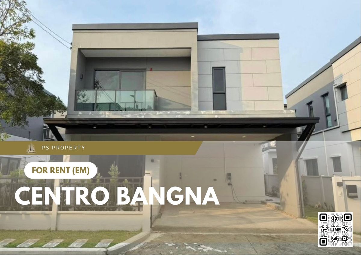 ให้เช่าบ้านบางนา แบริ่ง ลาซาล : บ้านเดี่ยวให้เช่า ✨ Centro Bangna ✨ 3 ห้องนอน 3 ห้องน้ำ เฟอร์นิเจอร์ และ เครื่องใช้ไฟฟ้าครบ 
