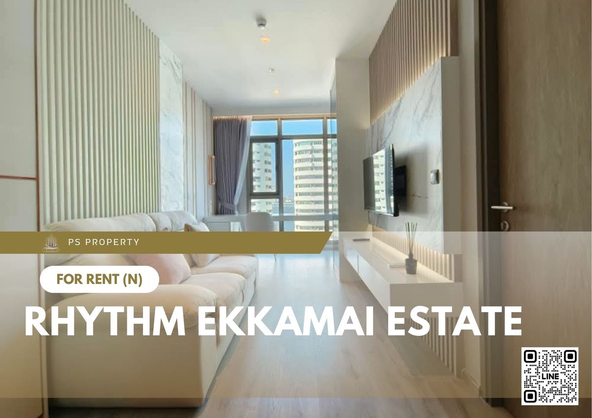 ให้เช่าคอนโดสุขุมวิท อโศก ทองหล่อ : ให้เช่า 📍 RHYTHM EKKAMAI ESTATE 📍 ใกล้ BTS เอกมัย เฟอร์นิเจอร์ และ เครื่องใช้ไฟฟ้าครบ 