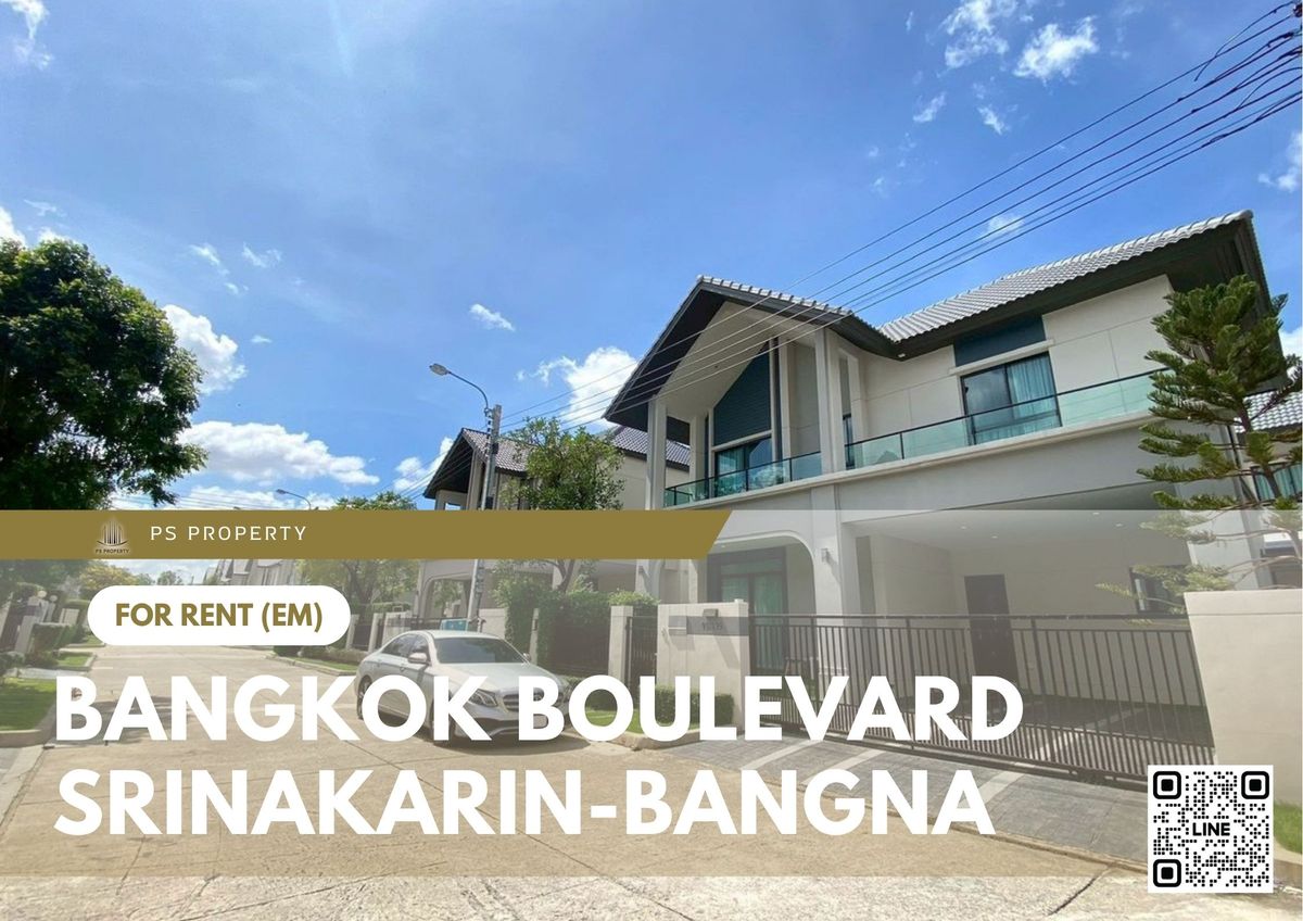 For RentHouseBangna, Bearing, Lasalle : Single house for rent 📍 Bangkok Boulevard Srinakarin-Bangna 📍 3 bedrooms, 3 bathrooms, near Mega Bangna