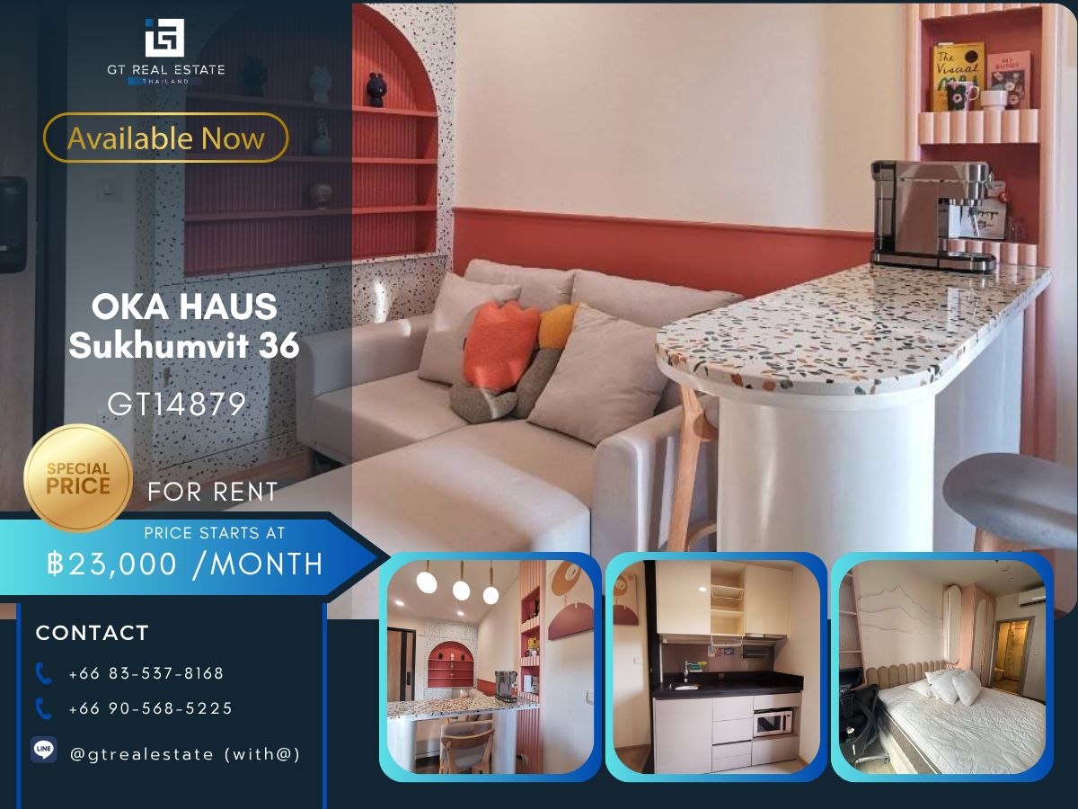 คอนโดสุขุมวิท อโศก ทองหล่อ : คอนโด OKA HAUS Sukhumvit 36 เดินทางสะดวก มีรถรับส่ง ห้องแต่งสวย เฟอร์นิเจอร์ครบ พร้อมอยู่!