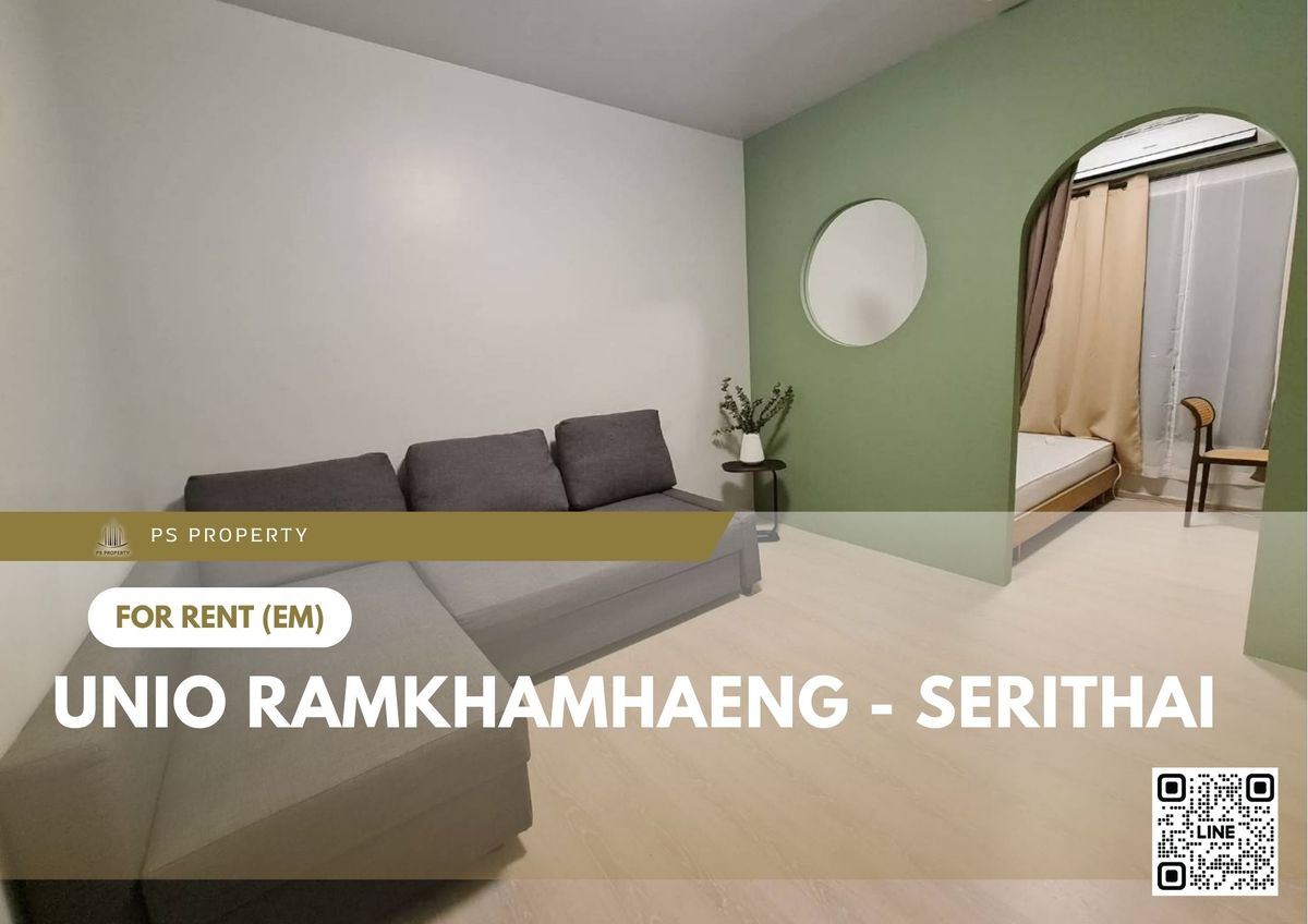 ให้เช่าคอนโดเสรีไทย-นิด้า : ให้เช่า ✨ Unio Ramkhamhaeng - Serithai ✨ เฟอร์นิเจอร์ และ เครื่องใช้ไฟฟ้าครบ ใกล้เดอะมอลล์บางกะปิ​ 