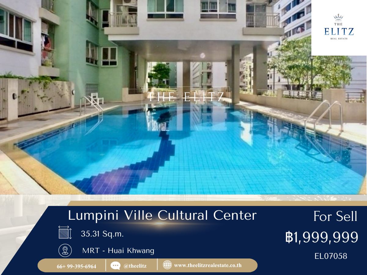 ขายคอนโดรัชดา ห้วยขวาง : ✨ ของดีหลุดมา Lumpini Ville Cultural Center ห้องสวย วิวโล่ง ราคาน่ารักกว่าที่คิด 💖