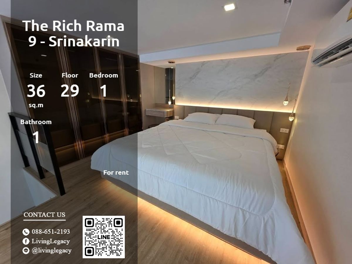 ให้เช่าคอนโดพัฒนาการ ศรีนครินทร์ : LU2ZF0KU ให้เช่าคอนโด The Rich Rama 9 - Srinakarin 36 ตร.ม. ชั้น 29 line id : @livinglegacy