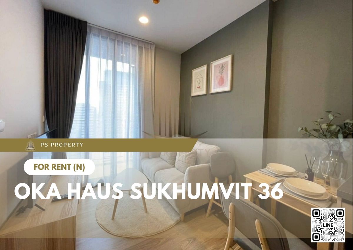 For RentCondoSukhumvit, Asoke, Thonglor : For rent 📍 OKA HAUS Sukhumvit 36 ​​📍 Fully furnished and equipped, near BTS Thonglor