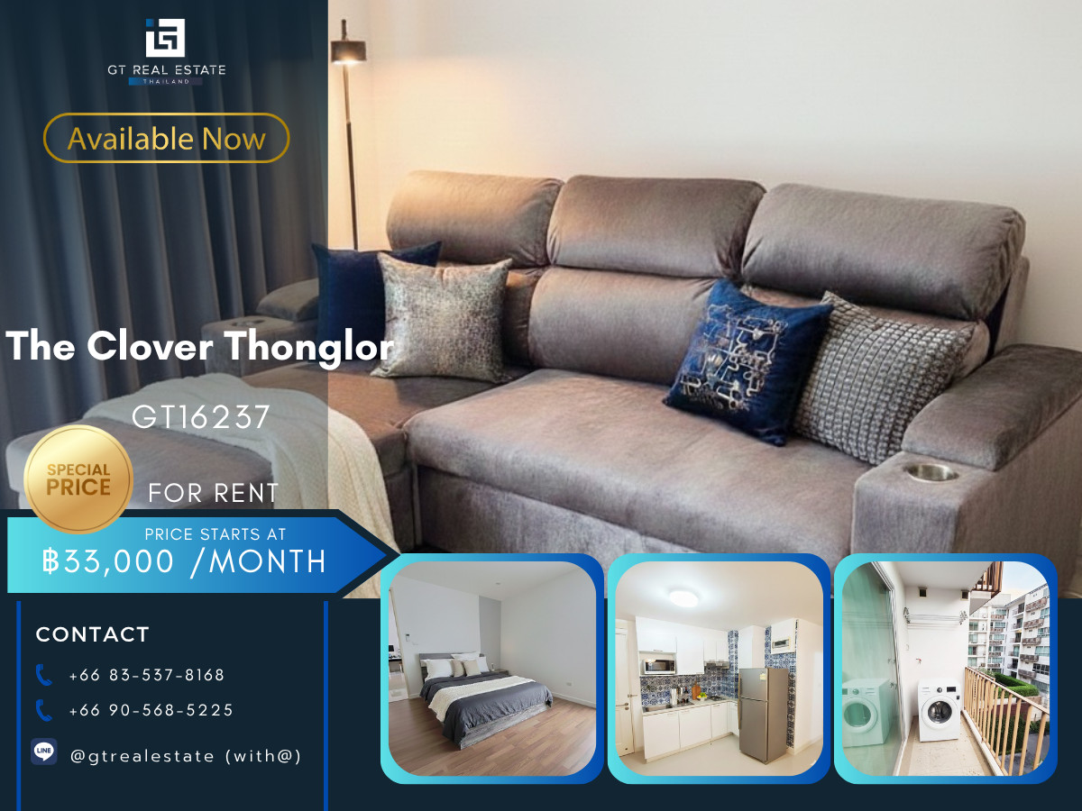 ให้เช่าคอนโดสุขุมวิท อโศก ทองหล่อ : 💎 GT16237  |  คอนโด The Clover Thonglor 18 เดินทางสะดวก เฟอร์นิเจอร์ครบ พร้อมเข้าอยู่ทันที