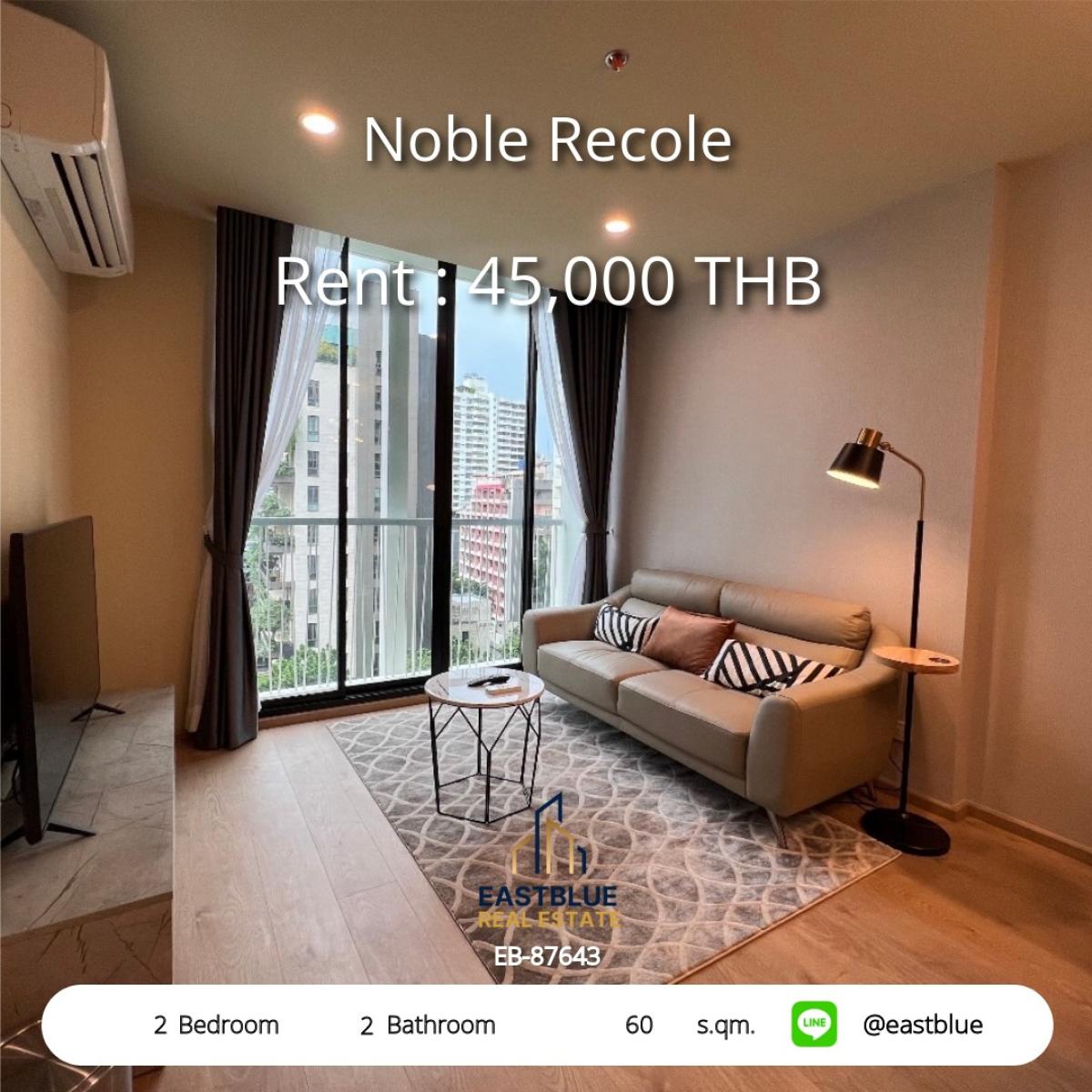 For RentCondoSukhumvit, Asoke, Thonglor : เช่าคอนโด Noble Recole 2 ห้องนอน ใจกลางอโศก 
เพียง 45,000 บาท/เดือน พร้อมสิ่งอำนวยความสะดวกครบครัน!