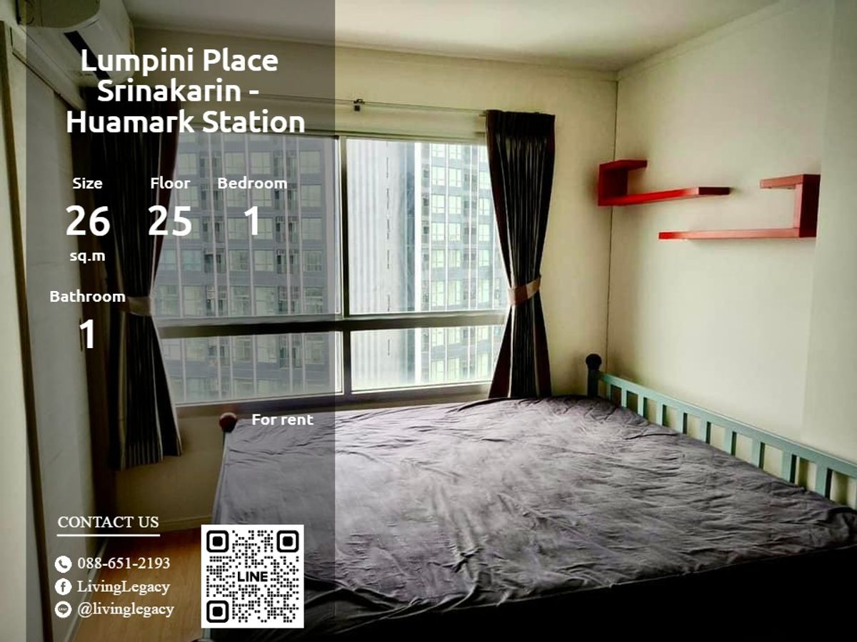 ให้เช่าคอนโดพัฒนาการ ศรีนครินทร์ : SINUMN ให้เช่าคอนโด Lumpini Place Srinakarin - Huamark Station 26 ตร.ม. ชั้น 25 line id : @livinglegacy