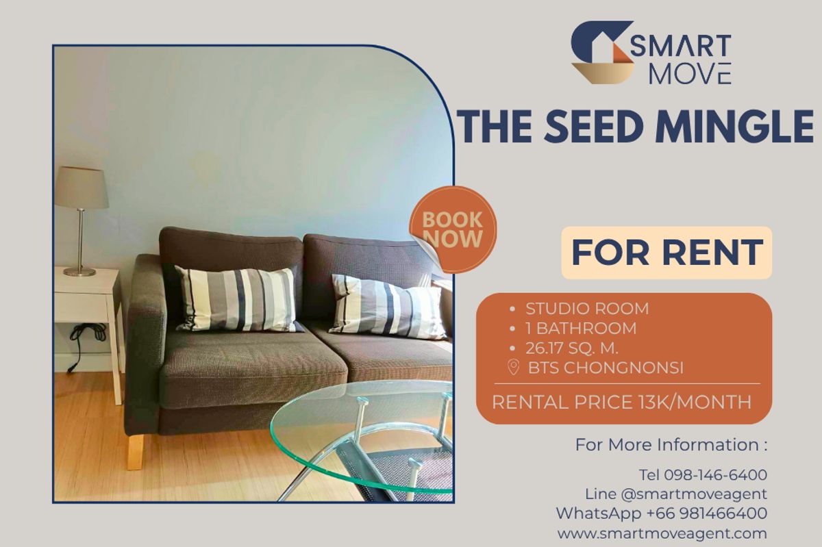ให้เช่าคอนโดสาทร นราธิวาส : 🔥 สำหรับเช่า !! 🔥 Code C20221202504..........The Seed Mingle, ห้องสตูดิโอ, 1 ห้องน้ำ, แต่งครบ, พร้อมเข้าอยู่📣📣