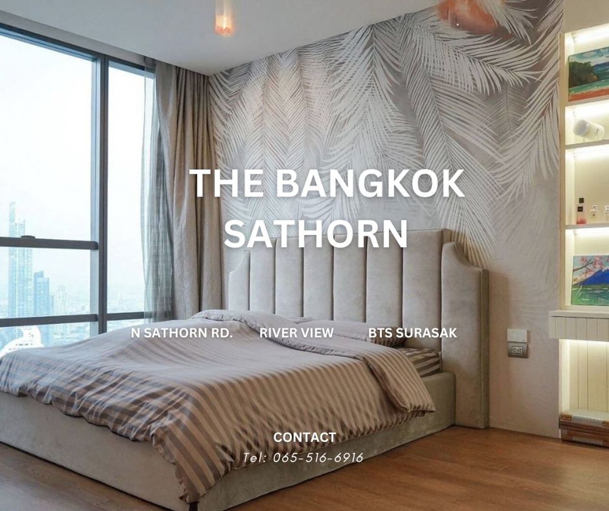 ให้เช่าคอนโดสาทร นราธิวาส : The Bangkok Sathorn BTS สุรศักดิ์  Tel: 065-516-6916