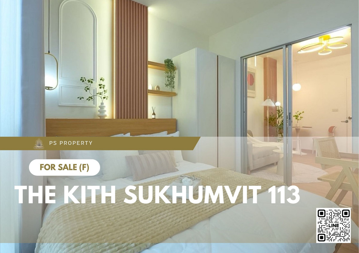 For SaleCondoSamut Prakan,Samrong : Urgent sale ✨ The Kith Sukhumvit 113 ✨ Beautifully decorated, convenient transportation, near BTS