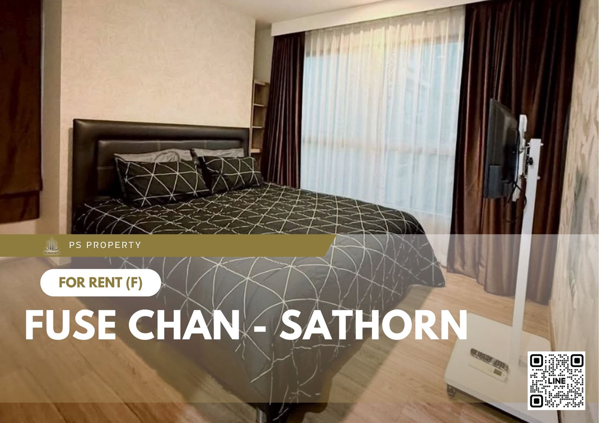 ให้เช่าคอนโดสาทร นราธิวาส : ให้เช่า ✨ Fuse Chan - Sathorn ✨ 2 ห้องนอน 2 ห้องน้ำ เฟอร์นิเจอร์ และ เครื่องใช้ไฟฟ้าครบ ใกล้ BTS 