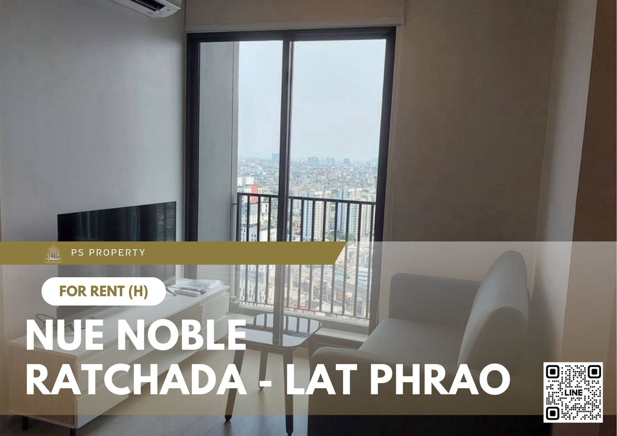 For RentCondoLadprao, Central Ladprao : For rent ✨ Nue Noble Ratchada - Lat Phrao ✨ 2 bedrooms, fully furnished and equipped, near MRT Lat Phrao