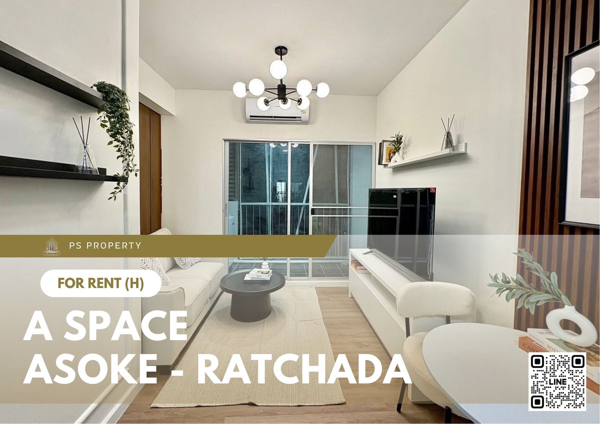 ให้เช่าคอนโดพระราม 9 เพชรบุรีตัดใหม่ RCA : ให้เช่า 📍A Space Asoke - Ratchada 📍 เฟอร์นิเจอร์ และ เครื่องใช้ไฟฟ้าครบ ใกล้ MRT พระราม 9
