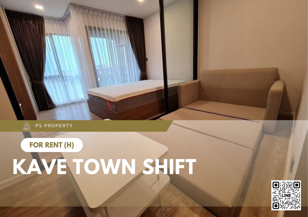 For RentCondo : ให้เช่า ✨ Kave Town Shift ✨ เฟอร์นิเจอร์ และ เครื่องใช้ไฟฟ้าครบ ใกล้ มหาวิทยาลัยกรุงเทพ