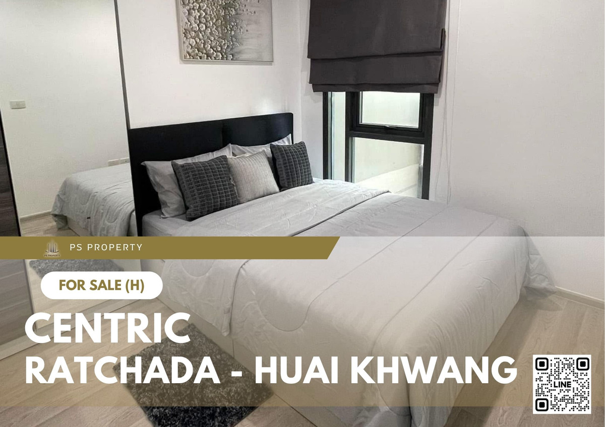 For SaleCondoRatchadapisek, Huaikwang, Suttisan : Urgent sale ✨ Centric Ratchada - Huai Khwang ✨ Fully furnished and equipped, near MRT Huai Khwang
