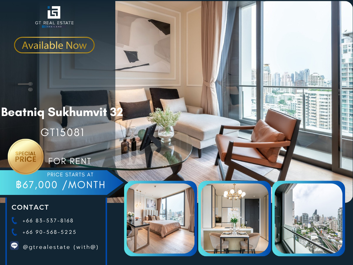 คอนโดสุขุมวิท อโศก ทองหล่อ : คอนโดหรูที่ Beatniq Sukhumvit 32 เดินทางสะดวก ใกล้รถไฟฟ้าบีทีเอส มีรถรับส่ง ห้องสวย เฟอร์นิเจอร์ครบ พร้อมอยู่!!