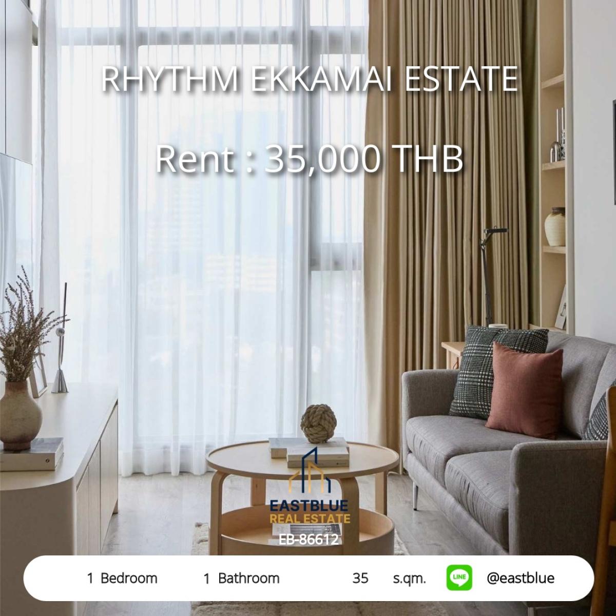 ให้เช่าคอนโดสุขุมวิท อโศก ทองหล่อ : ห้องสวย Rhythm Ekkamai Estate 35 ตรม. ใกล้ BTS เอกมัย 
เช่าราคาเพียง 35,000 บ./เดือน พร้อมสิ่งอำนวยความสะดวกครบครัน!