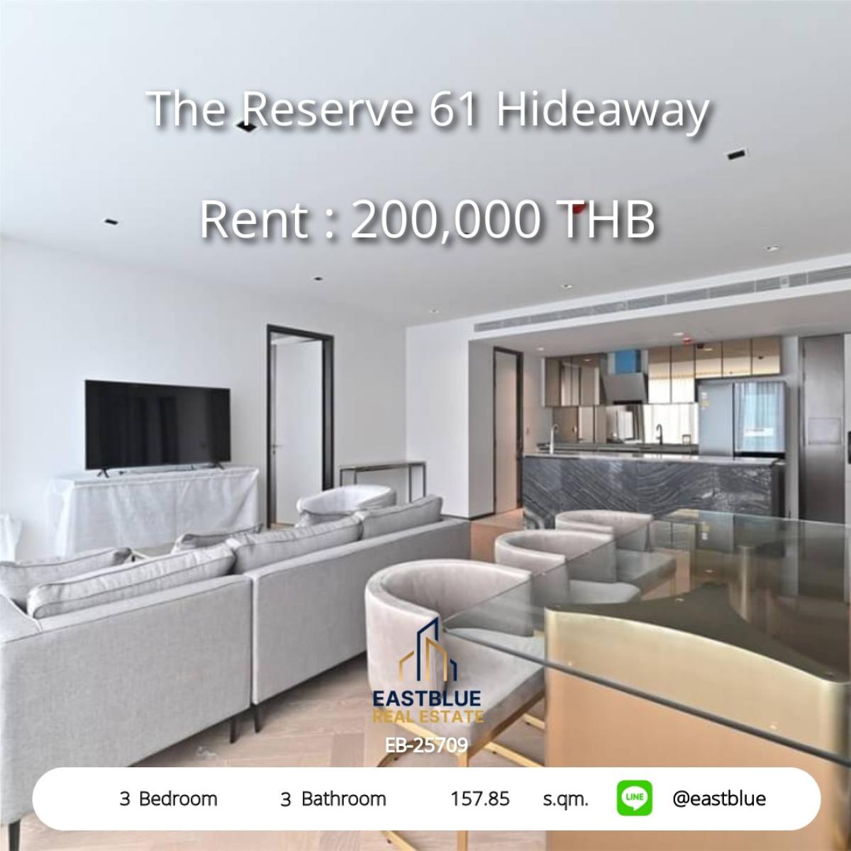 ให้เช่าคอนโดสุขุมวิท อโศก ทองหล่อ : หรูหรา 3 นอน 3 น้ำ The Reserve 61 Hideaway ใจกลางเอกมัย 
เช่าเพียง 200,000 บาท พร้อมสิ่งอำนวยความสะดวกครบครัน!