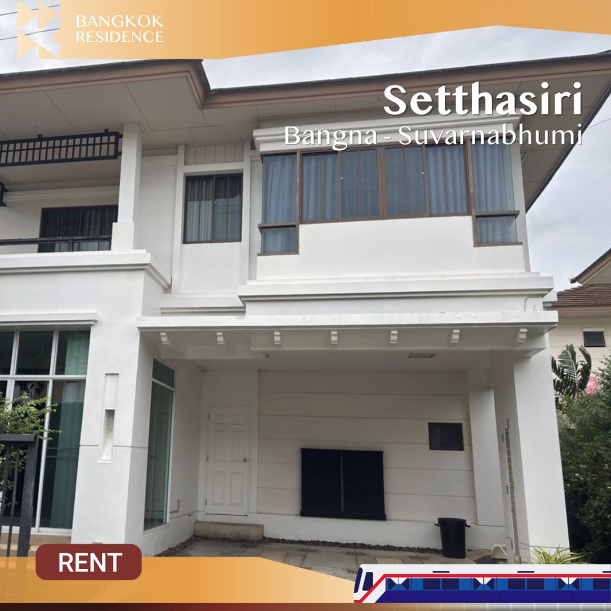 For RentHouseLadkrabang, Suwannaphum Airport :  Setthasiri Bangna – Suvarnabhumi 🏡 Spacious detached house in a prime Bangna – Mega Zone location, close to MEGA Bangna, and Suvarnabhumi Airport