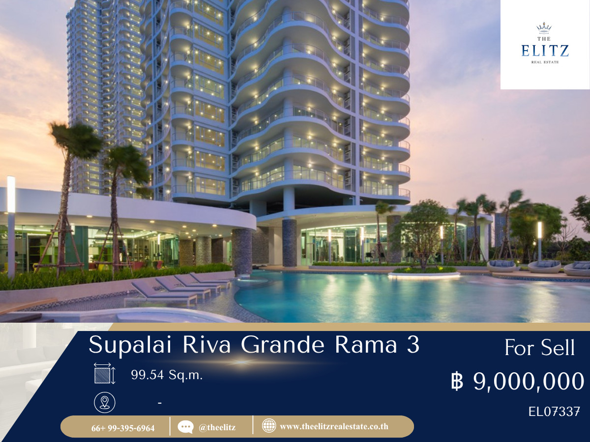 For SaleCondoRama3 (Riverside),Satupadit : ✨ The best view of the Chao Phraya River curve, Supalai Riva Grande Rama 3, premium level at an affordable price ❤️