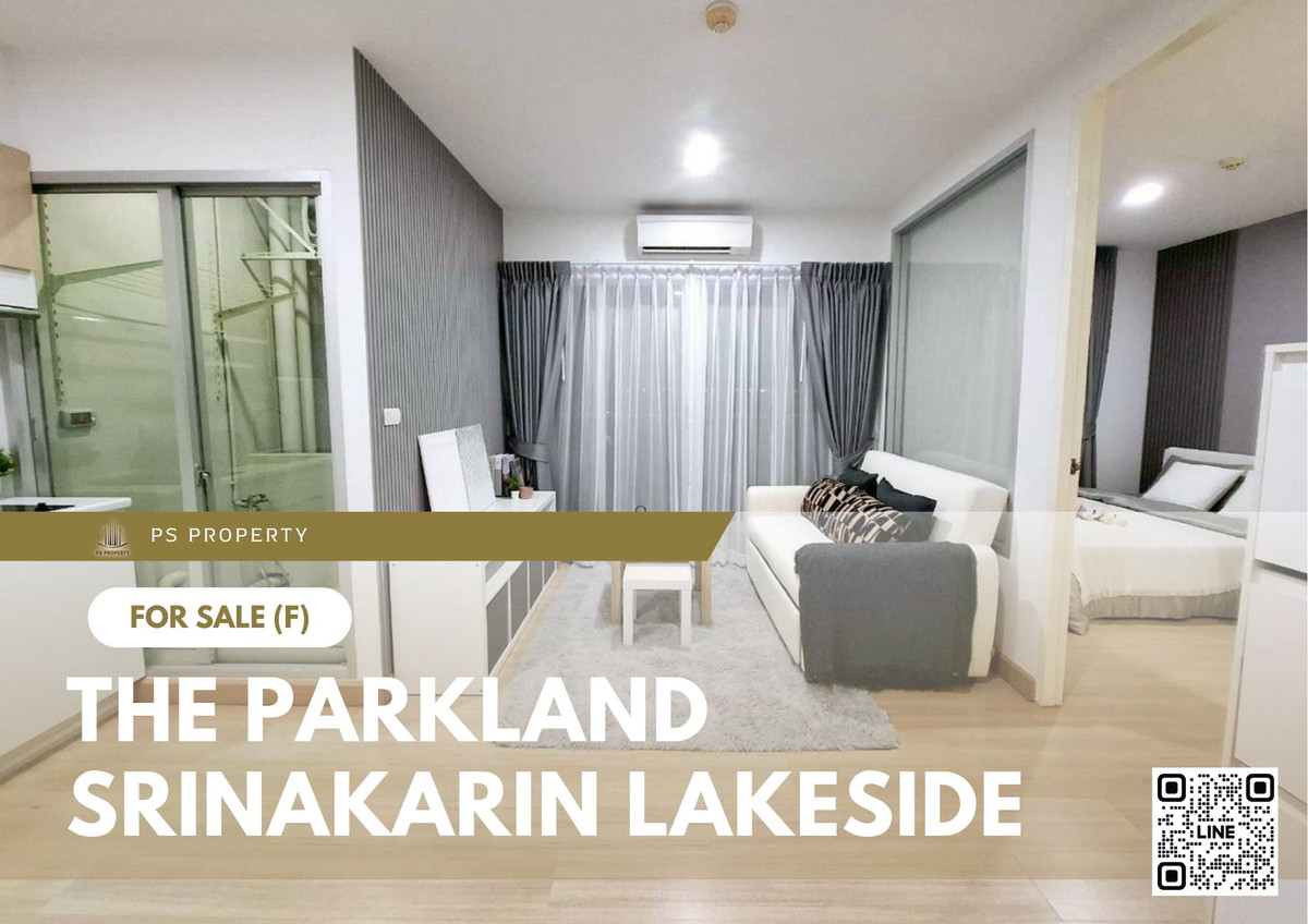 ขายคอนโดบางนา แบริ่ง ลาซาล : ขายด่วน 📍 The Parkland Srinakarin Lakeside 📍 เฟอร์นิเจอร์ และ เครื่องใช้ไฟฟ้าครบ ใกล้ MRT ศรีลาซาล  